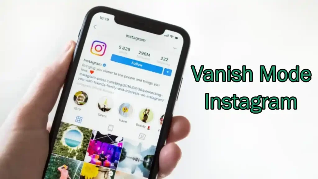 Instagram Vanish mode
